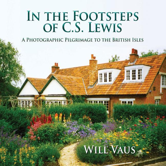 Vorderes Coverbild In the Footsteps of C. S. Lewis