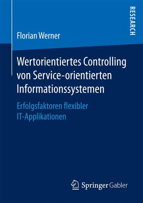 Vorderes Coverbild Wertorientiertes Controlling von Service-orientierten Informationssystemen