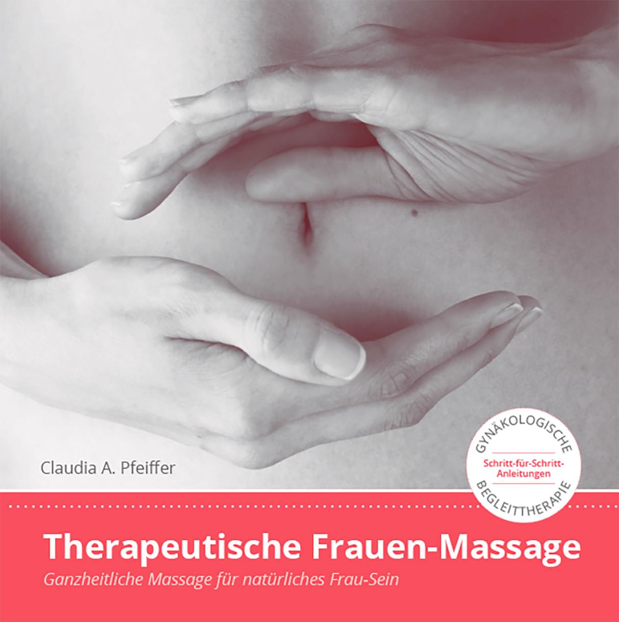 Vorderes Coverbild Therapeutische Frauen-Massage