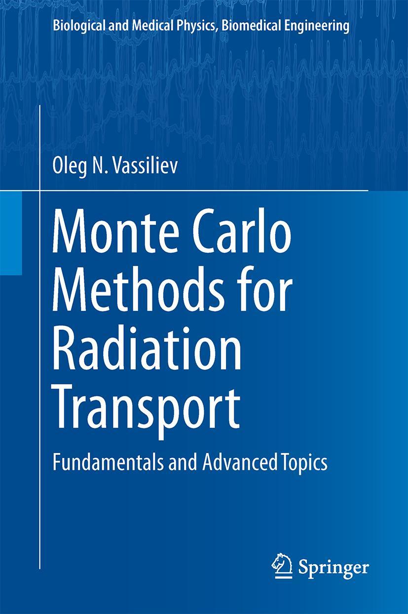 Vorderes Coverbild Monte Carlo Methods for Radiation Transport
