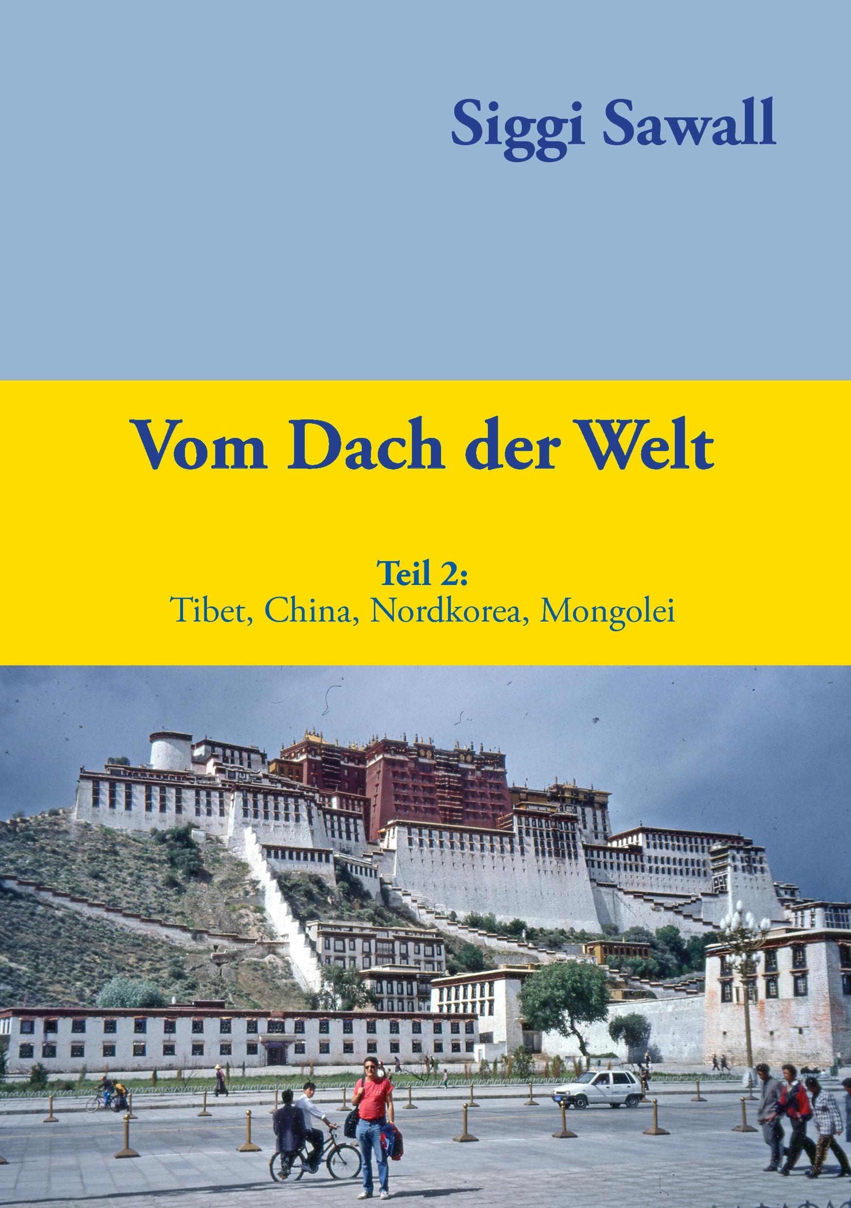 Vorderes Coverbild Vom Dach der Welt 2