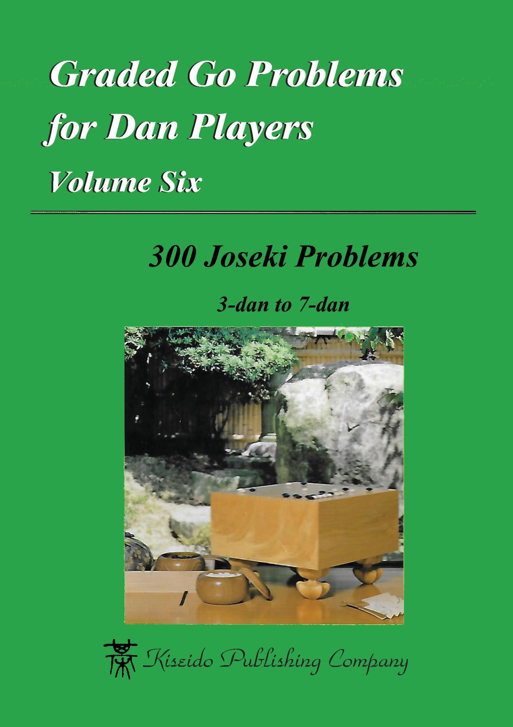Vorderes Coverbild Graded Go Problems for Dan Players, Volume Six