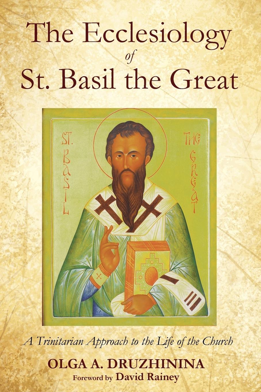 Vorderes Coverbild The Ecclesiology of St. Basil the Great