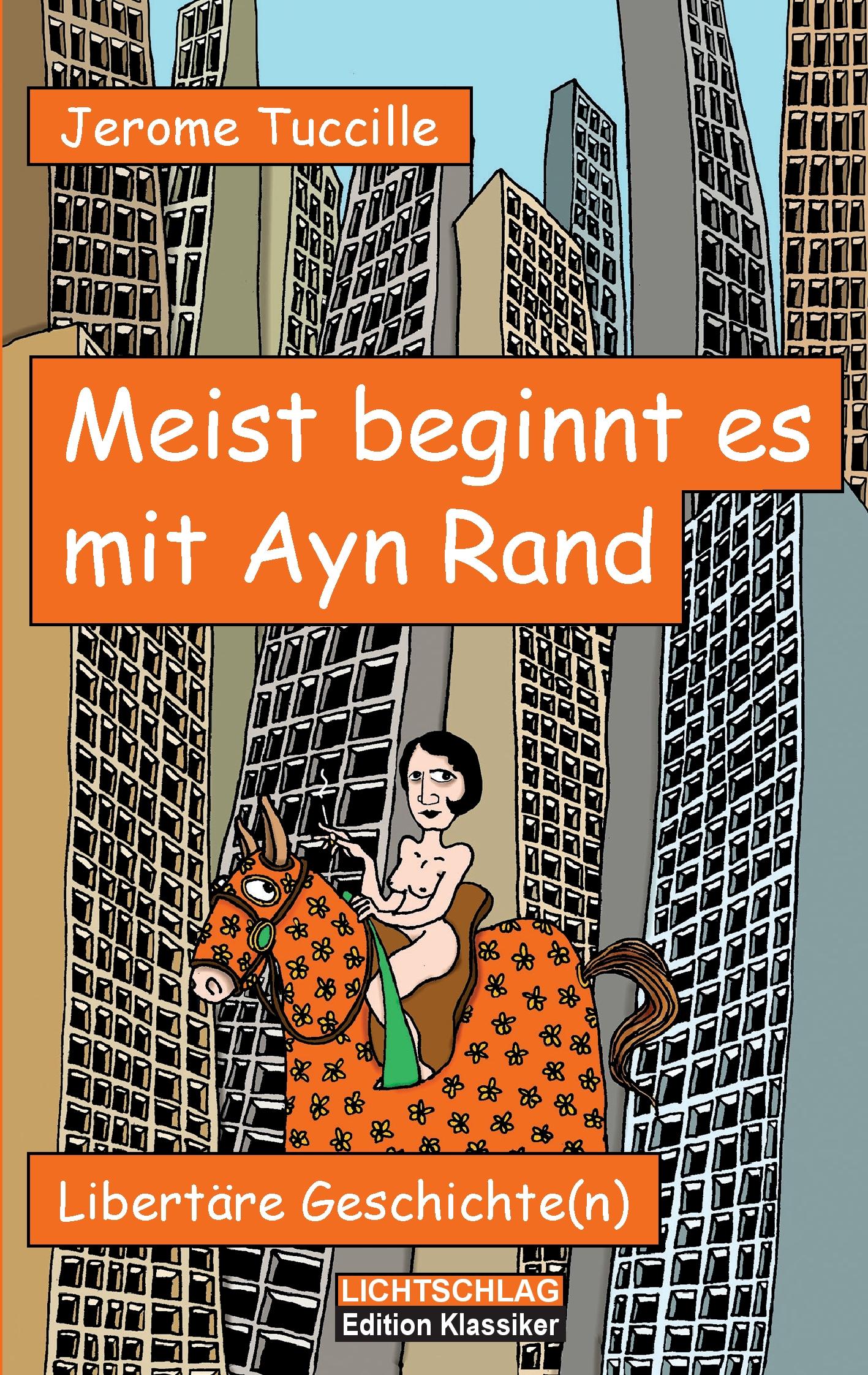 Vorderes Coverbild Meist beginnt es mit Ayn Rand