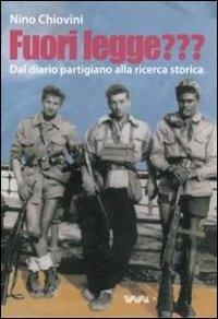 Vorderes Coverbild Fuori legge??? Dal diario partigiano alla ricerca storica