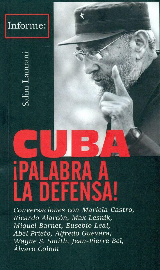 Vorderes Coverbild Cuba, ¡palabra a la defensa!