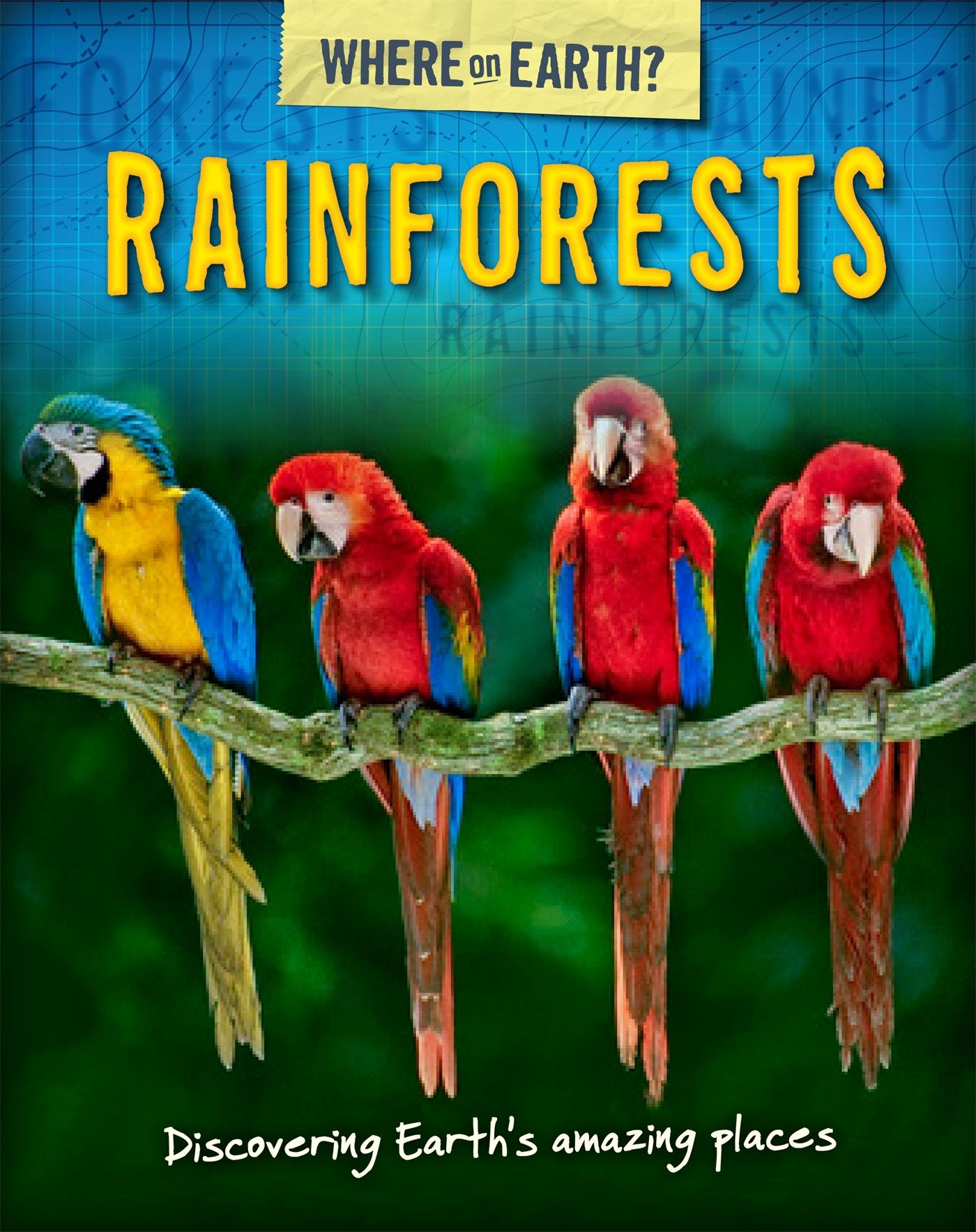 Vorderes Coverbild The Where on Earth? Book of: Rainforests