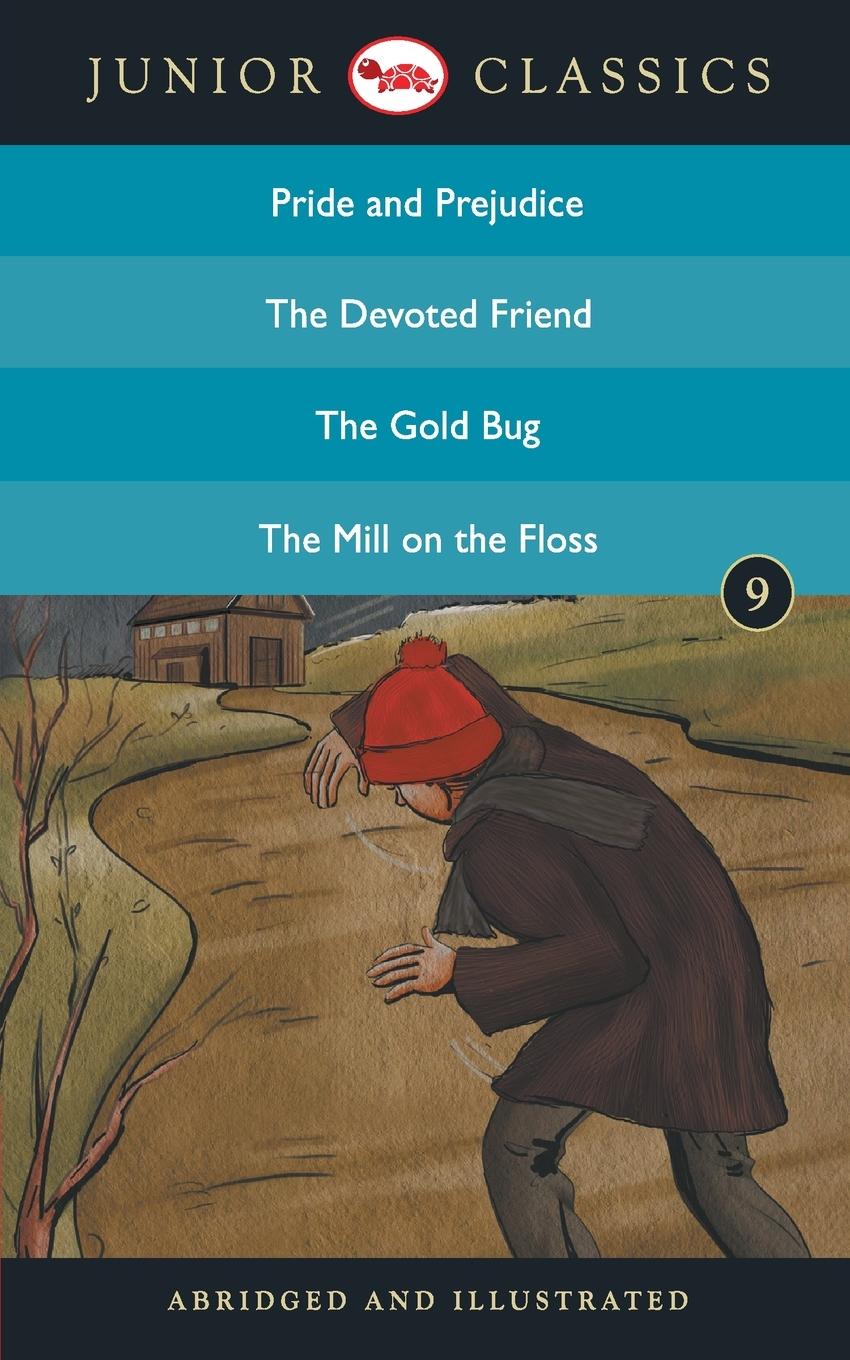 Vorderes Coverbild Junior Classic - Book 9 (Pride and Prejudice, The Devoted Friend, The Gold Bug, The Mill On the Floss) (Junior Classics)