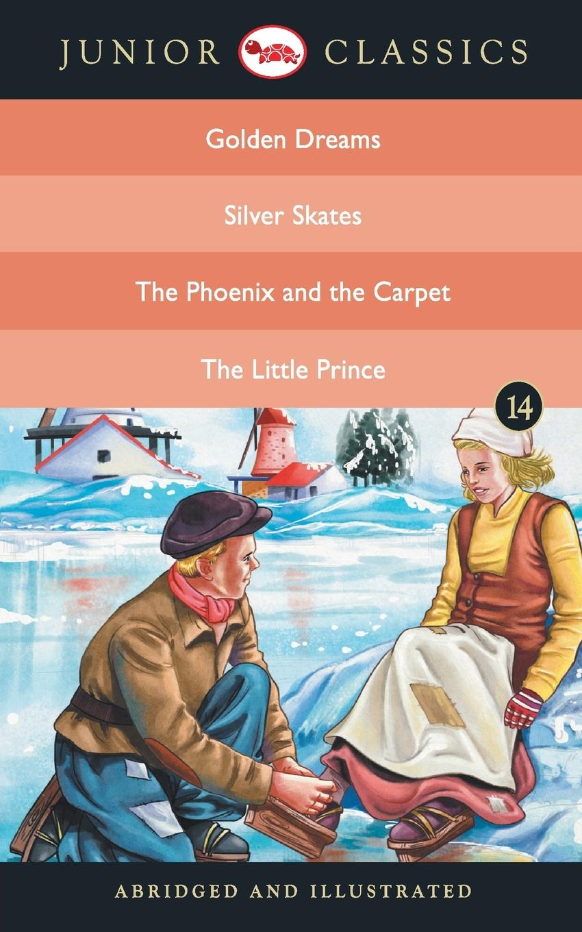Vorderes Coverbild Junior Classic - Book 14 (Golden Dreams, Silver Skates, The Phoenix and the Carpet, The Little Prince) (Junior Classics)