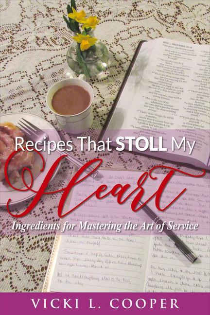Vorderes Coverbild Recipes That Stoll My Heart: Ingredients for Mastering the Art of Service Volume 1