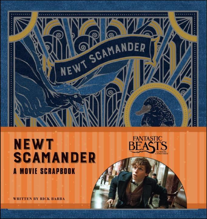 Vorderes Coverbild Fantastic Beasts and Where to Find Them: Newt Scamander: A Movie Scrapbook
