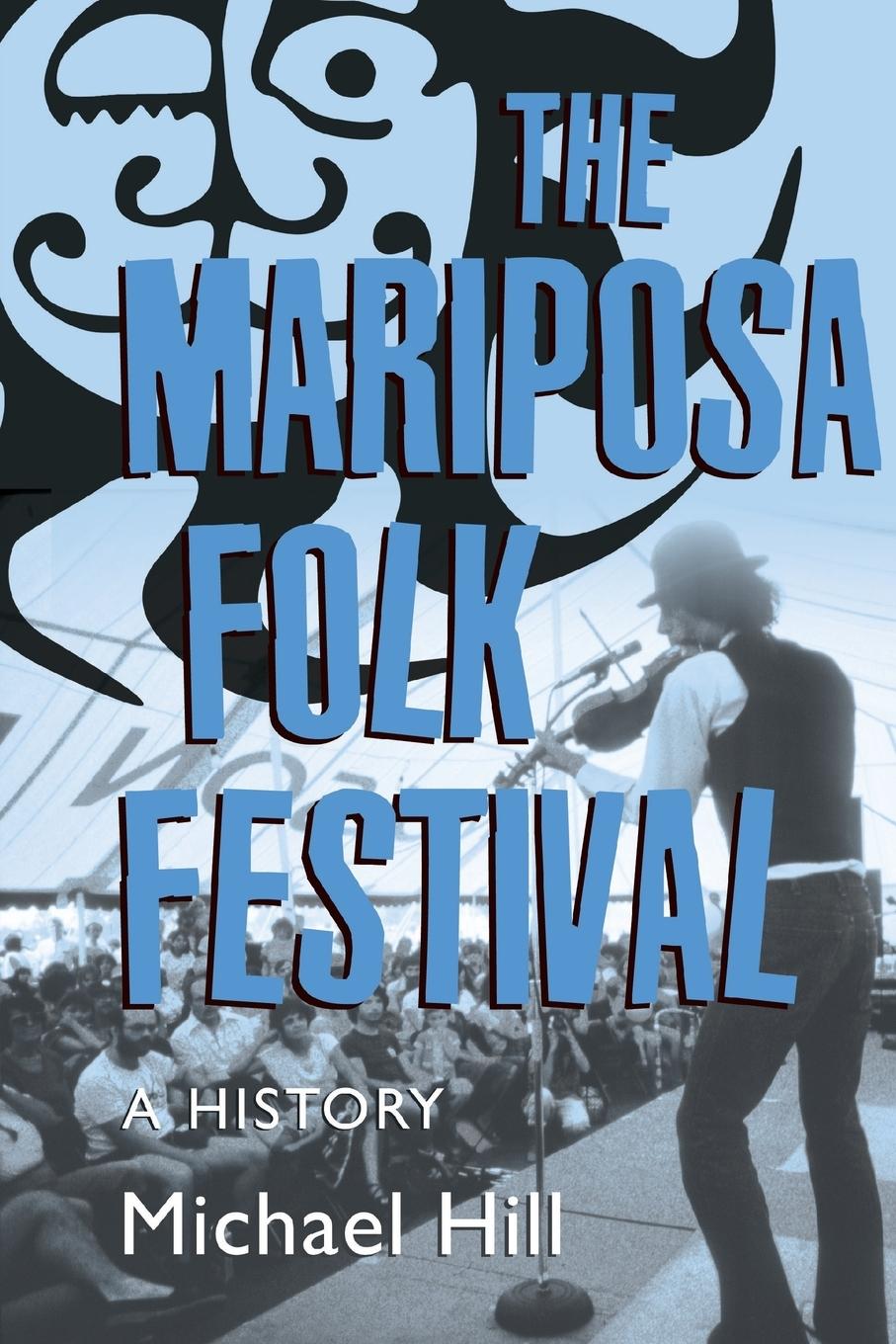 Vorderes Coverbild The Mariposa Folk Festival