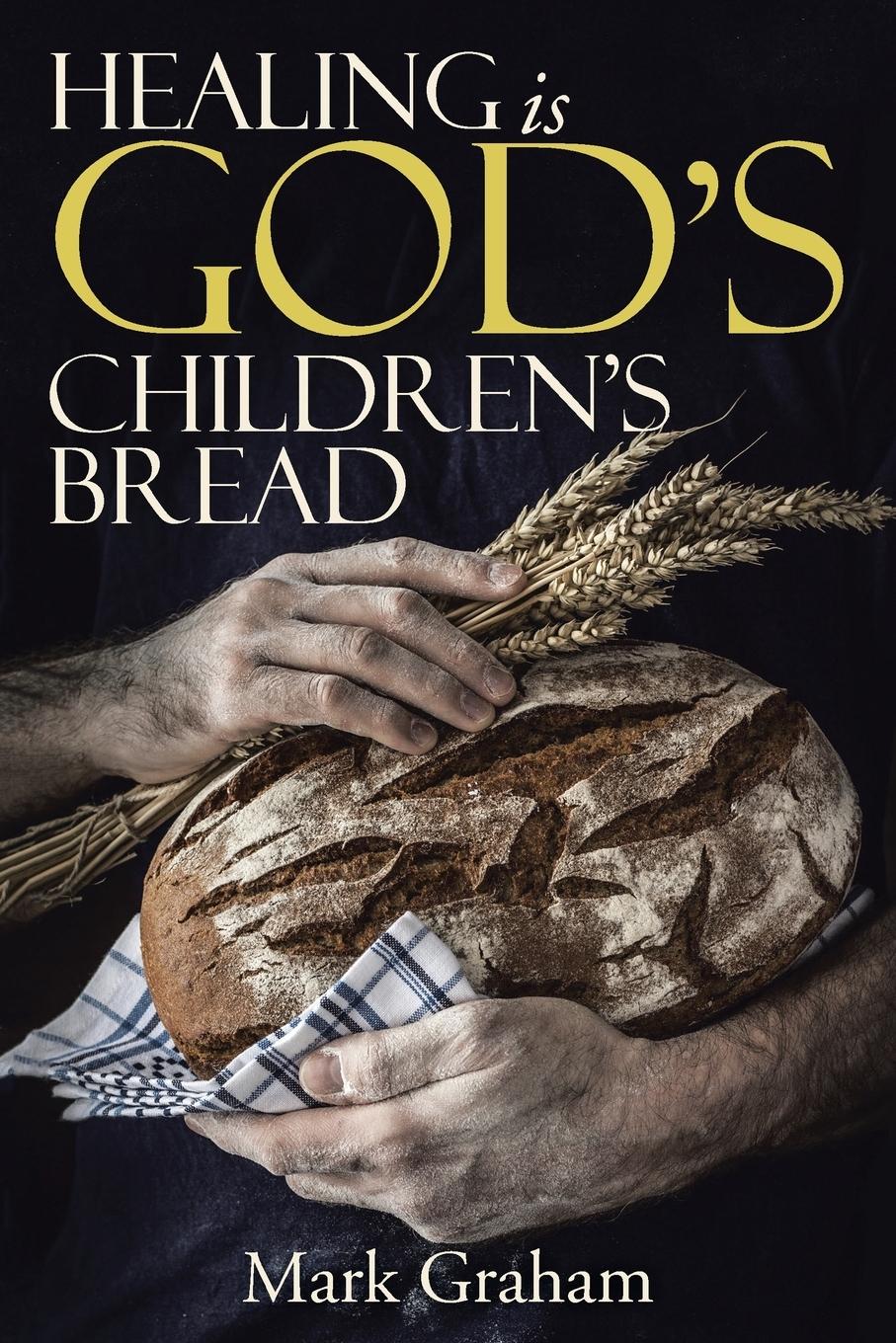 Vorderes Coverbild Healing is God's children's Bread