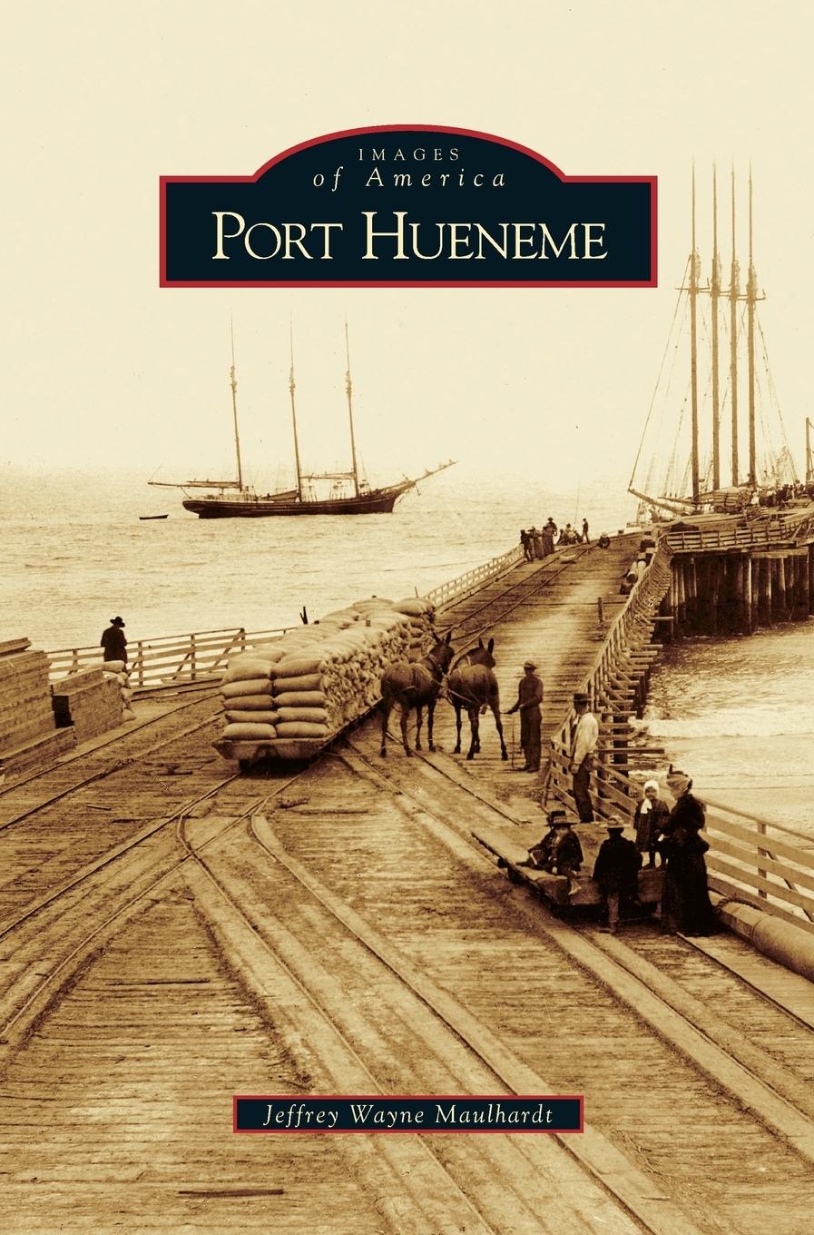 Vorderes Coverbild Port Hueneme