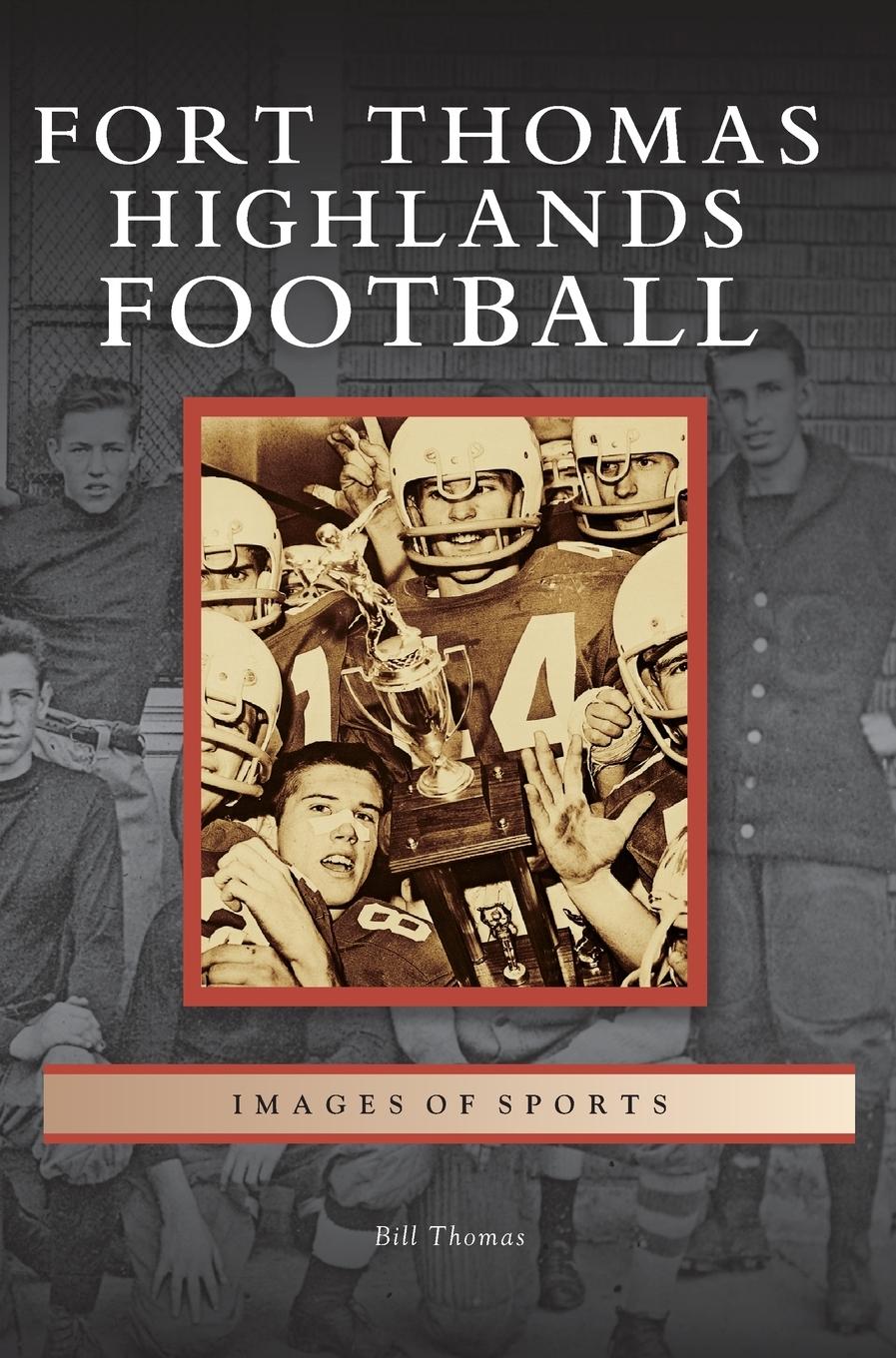 Vorderes Coverbild Fort Thomas Highlands Football