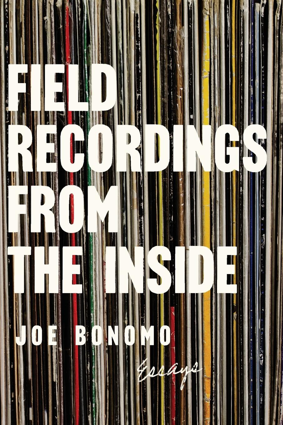 Vorderes Coverbild Field Recordings from the Inside
