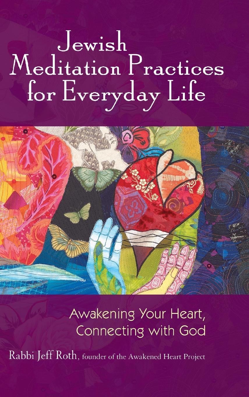 Vorderes Coverbild Jewish Meditation Practices for Everyday Life