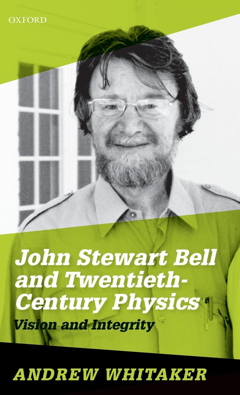 Vorderes Coverbild John Stewart Bell and Twentieth-Century Physics