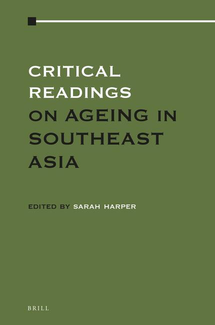 Vorderes Coverbild Critical Readings on Ageing in Southeast Asia (2 Vols)
