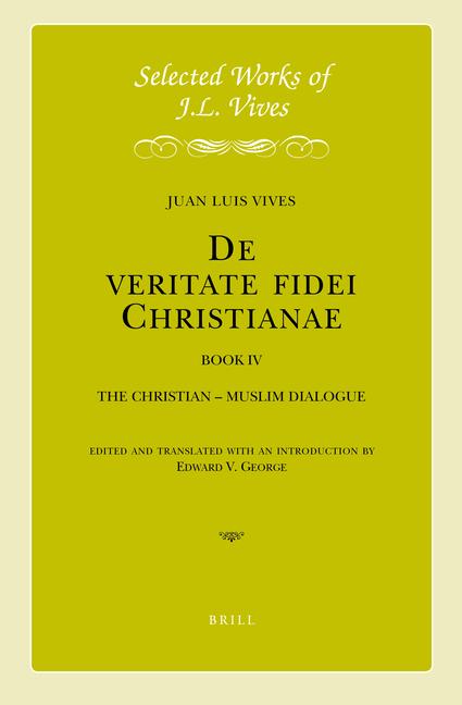 Vorderes Coverbild J.L. Vives: de Veritate Fidei Christianae, Book IV