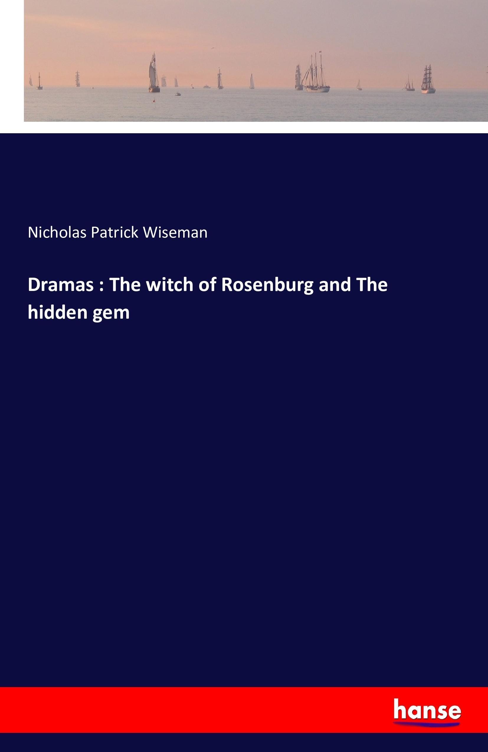 Vorderes Coverbild Dramas : The witch of Rosenburg and The hidden gem