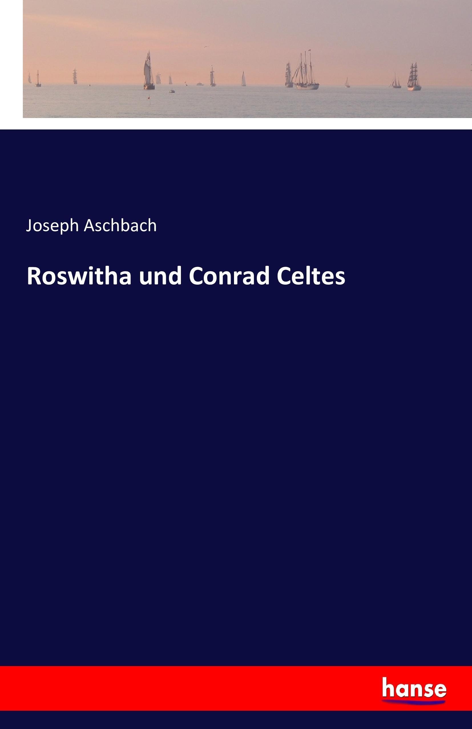 Vorderes Coverbild Roswitha und Conrad Celtes