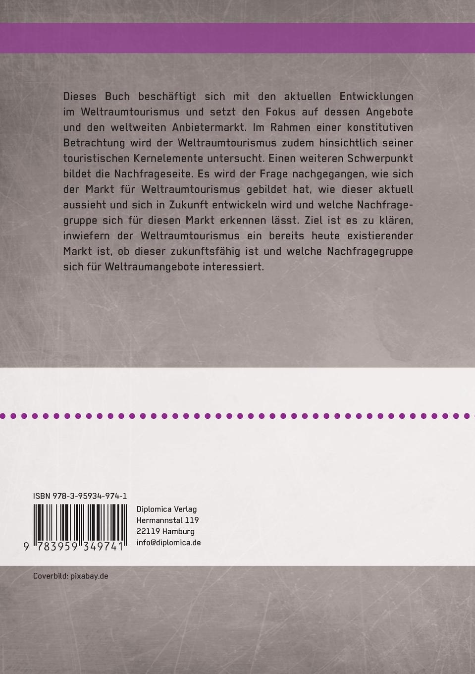 Rückseitencover Zukunftsmarkt Weltraumtourismus. Urlaub im All