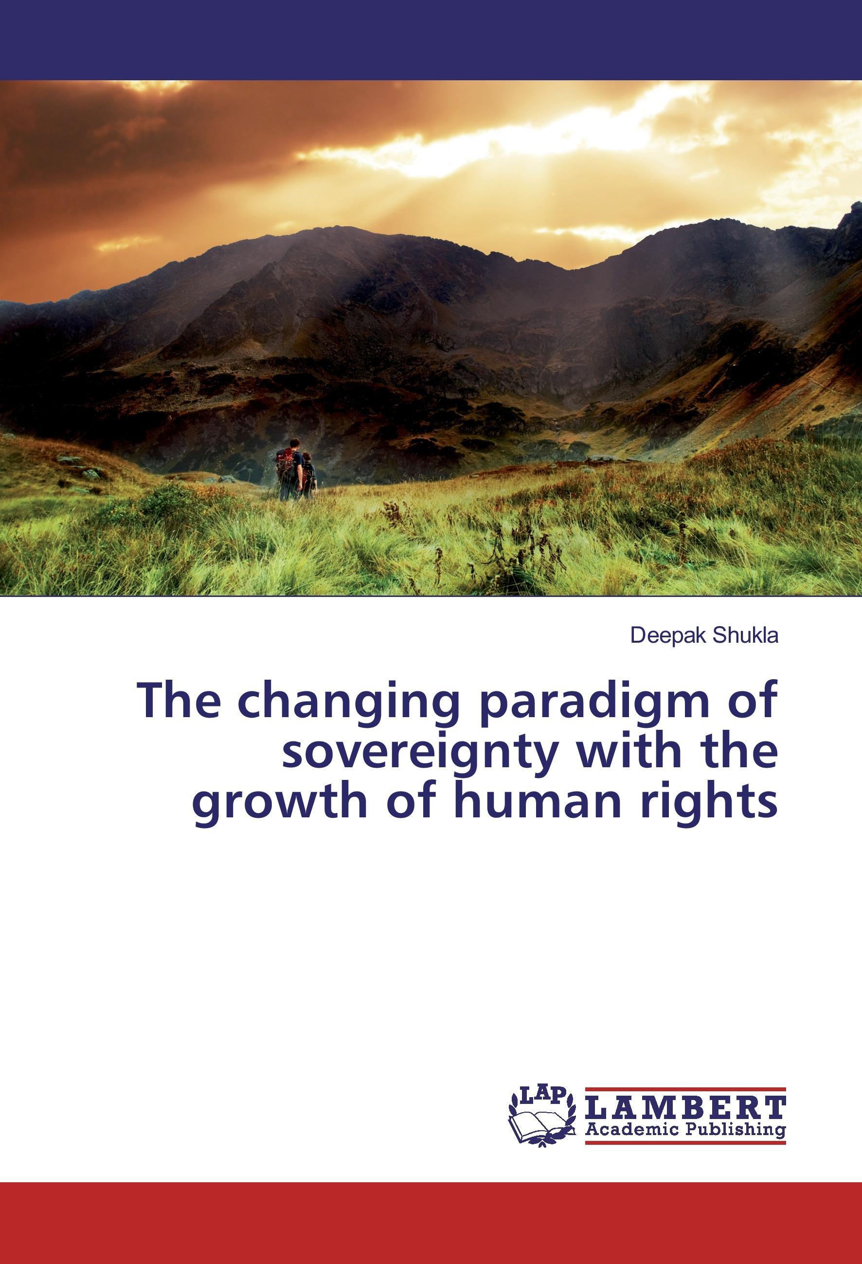 Vorderes Coverbild The changing paradigm of sovereignty with the growth of human rights