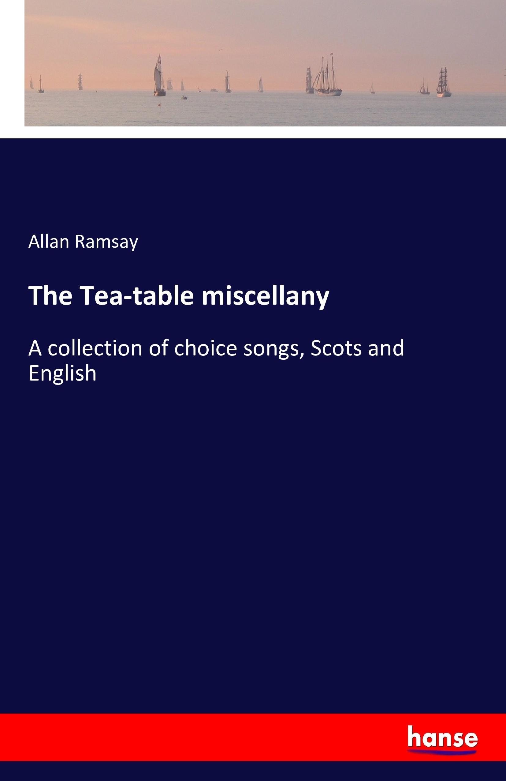 Vorderes Coverbild The Tea-table miscellany