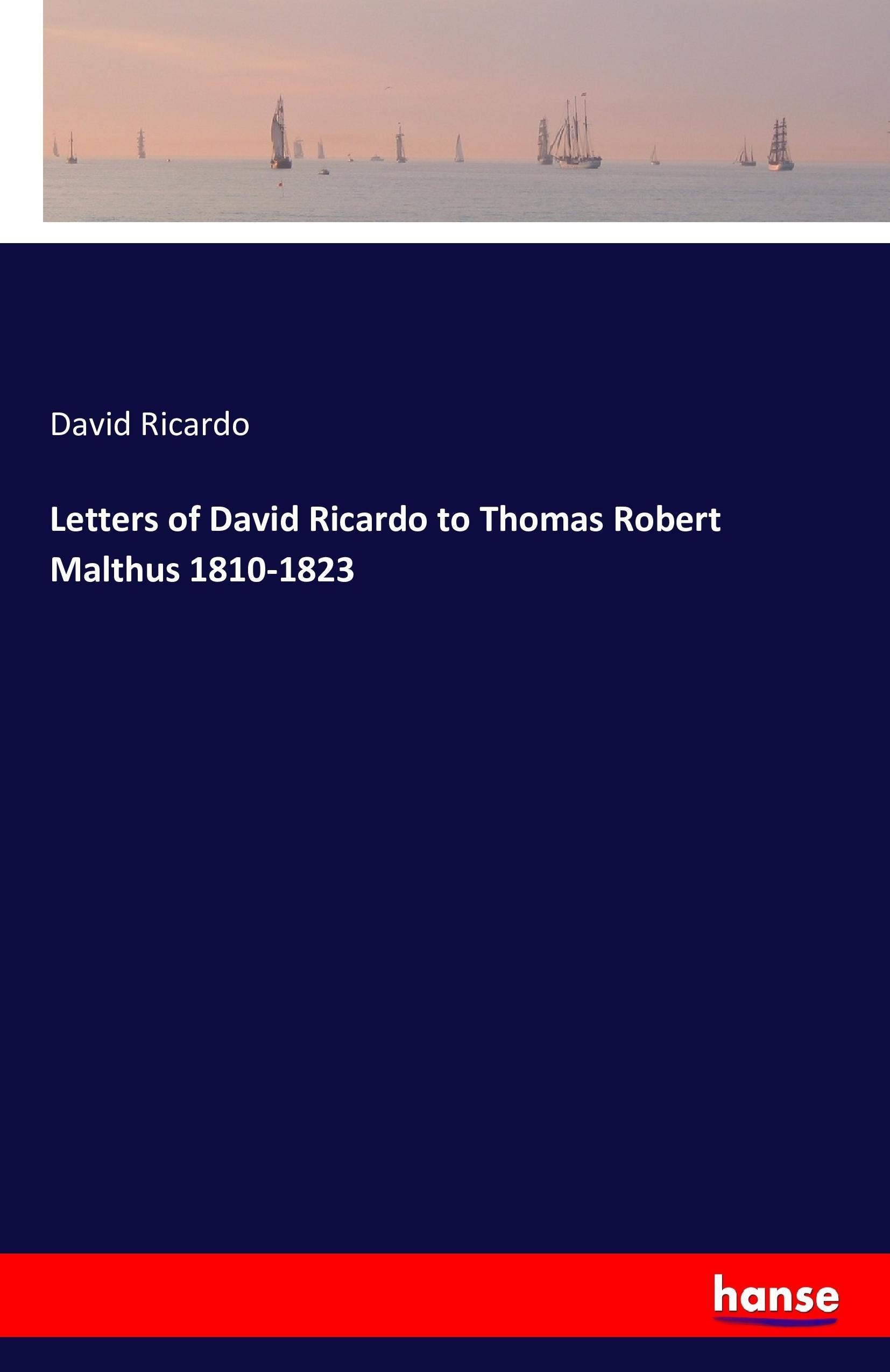Vorderes Coverbild Letters of David Ricardo to Thomas Robert Malthus 1810-1823