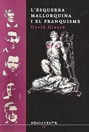 Vorderes Coverbild L'esquerra mallorquina i el franquisme