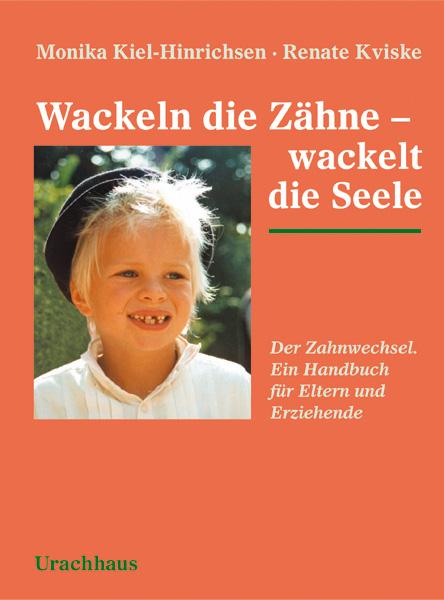 Vorderes Coverbild Wackeln die Zähne - wackelt die Seele