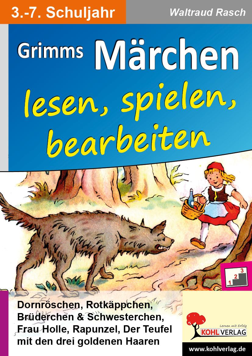 Vorderes Coverbild Grimms Märchen lesen, spielen, bearbeiten