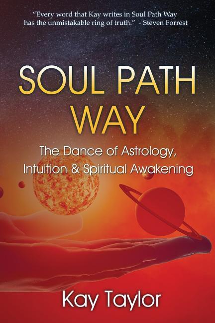 Vorderes Coverbild Soul Path Way: The Dance of Astrology, Intuition & Spiritual Awakening