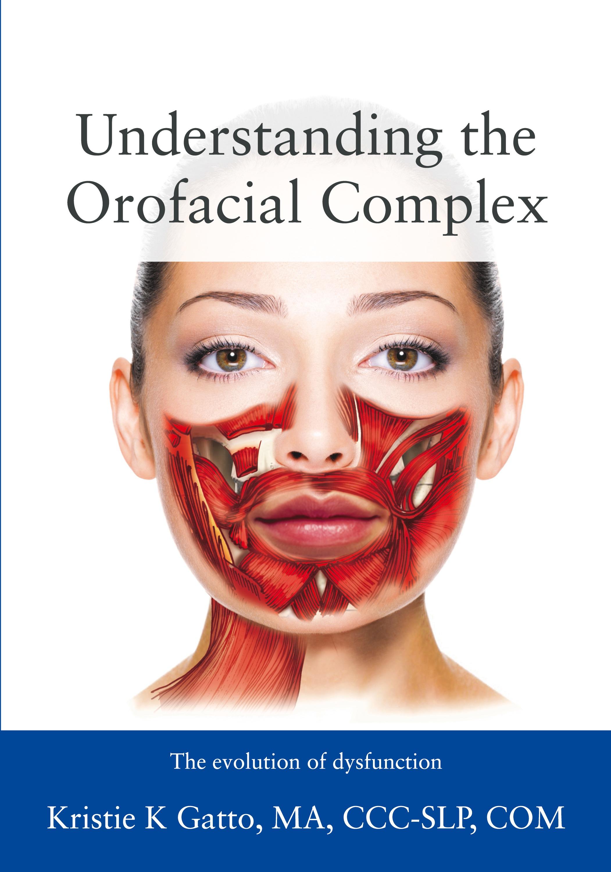 Vorderes Coverbild Understanding the Orofacial Complex