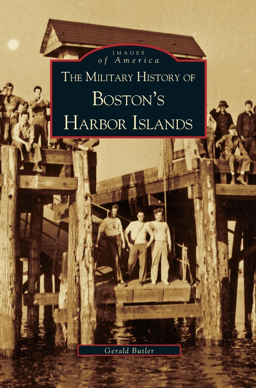 Vorderes Coverbild Military History of Boston's Harbor Islands