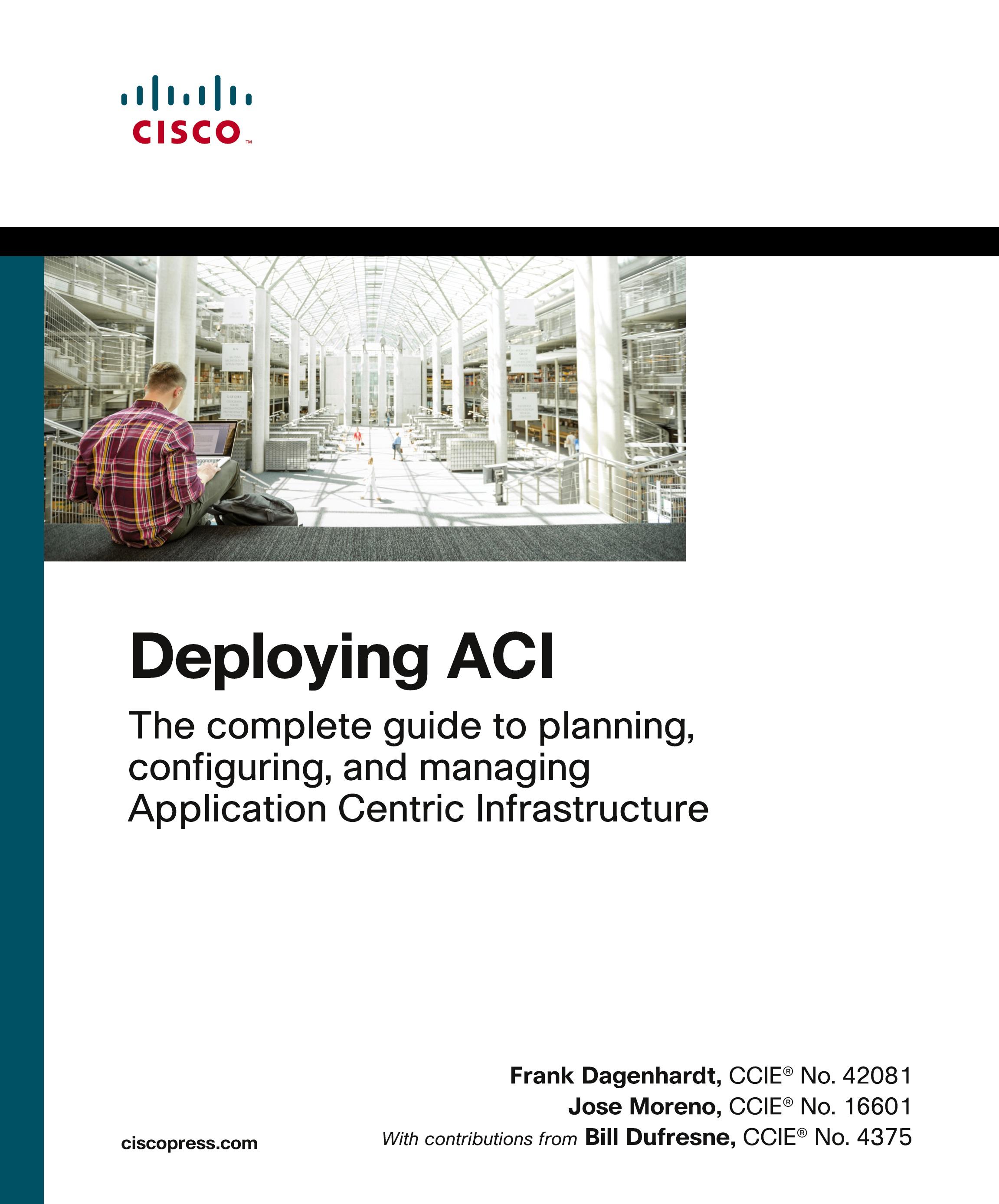 Vorderes Coverbild Deploying ACI: The complete guide to planning, configuring, and managing Application Centric Infrastructure