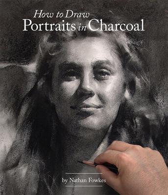 Vorderes Coverbild How to Draw Portraits in Charcoal