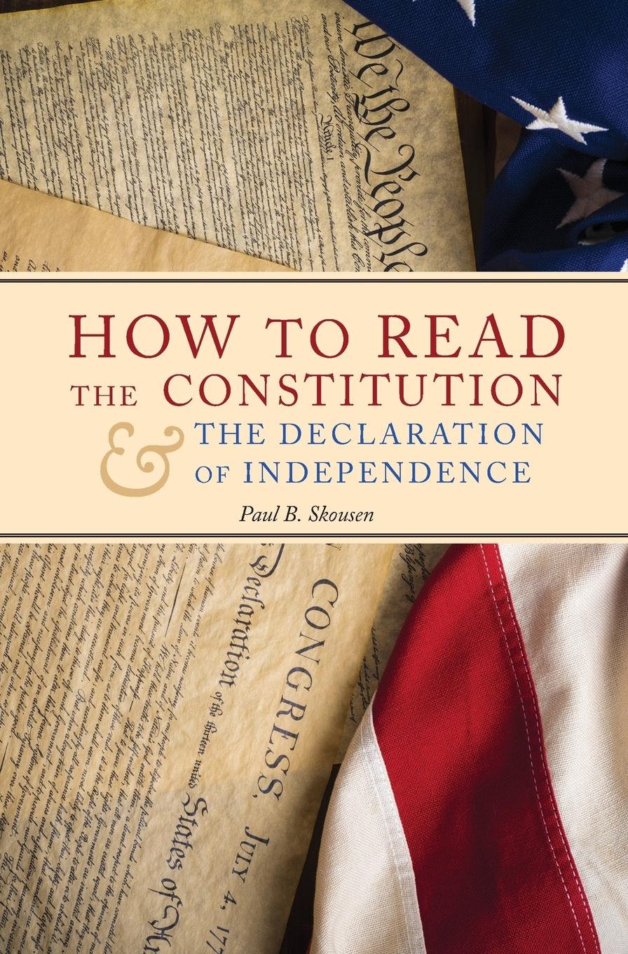 Vorderes Coverbild How to Read the Constitution and the Declaration of Independence