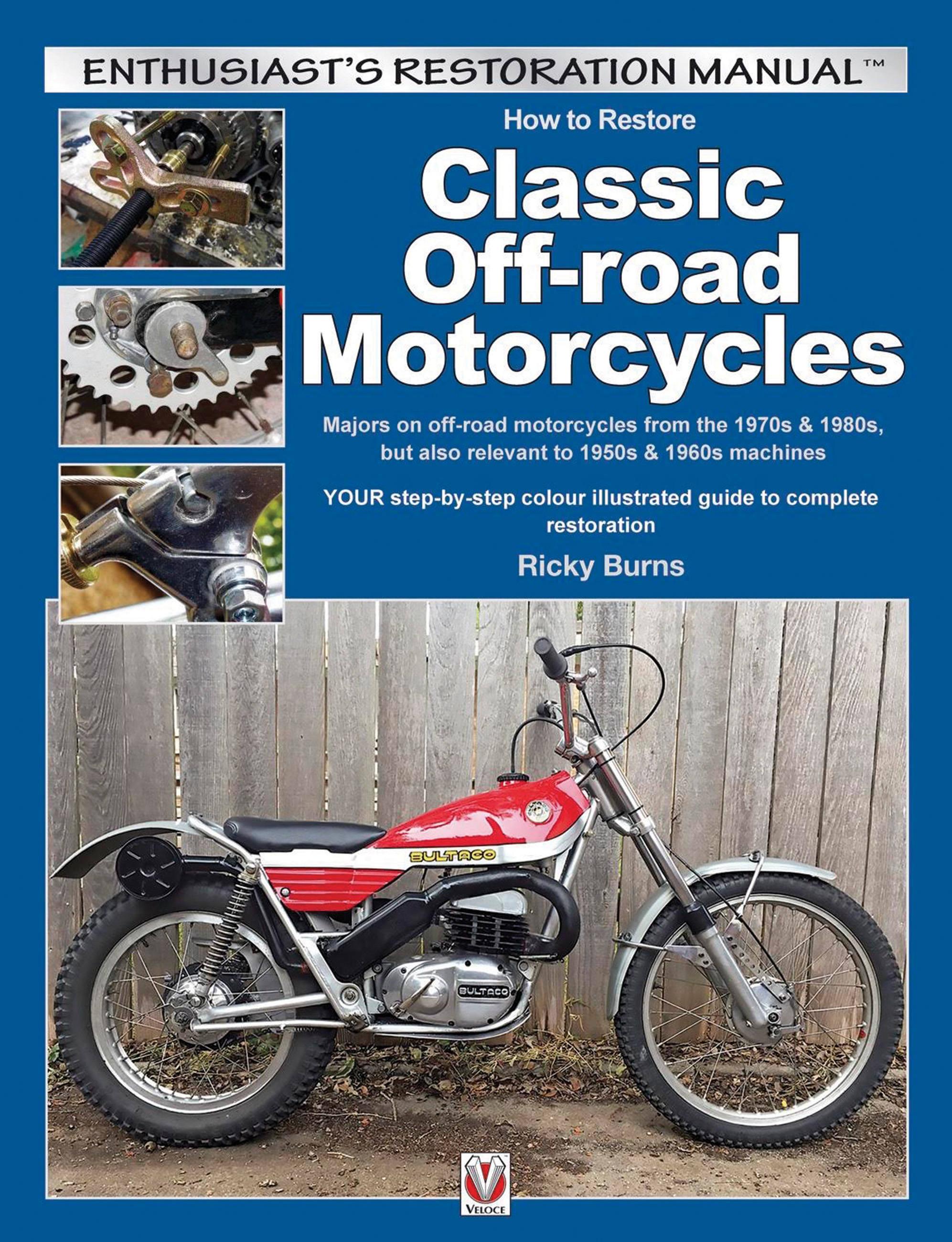 Vorderes Coverbild How to Restore Classic Off-Road Motorcycles