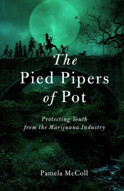 Vorderes Coverbild The Pied Pipers of Pot