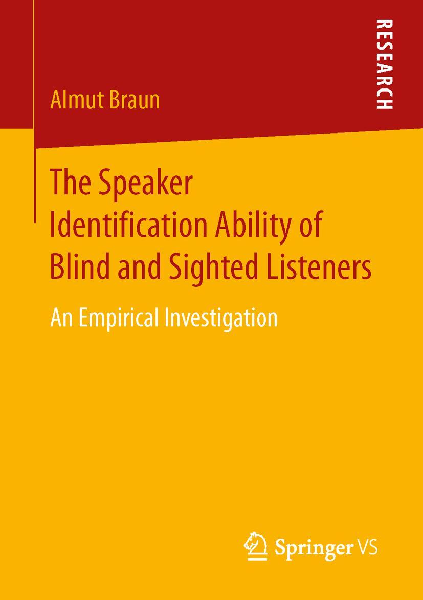 Vorderes Coverbild The Speaker Identification Ability of Blind and Sighted Listeners