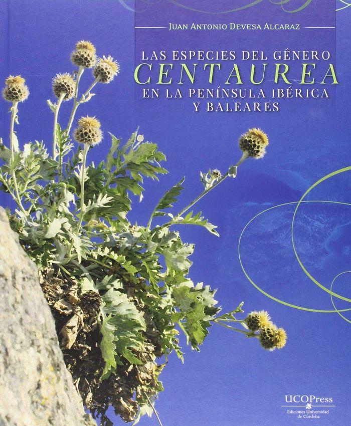 Vorderes Coverbild Las especies del género "centaurea" en la Península Ibérica y Baleares