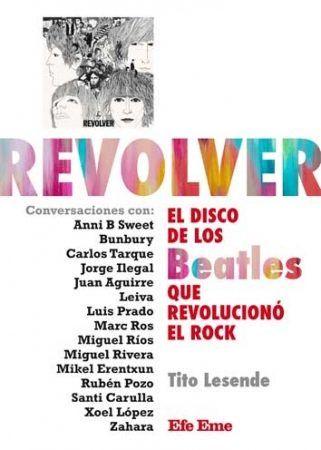 Vorderes Coverbild Revolver : el disco de los Beatles que revolucionó el rock