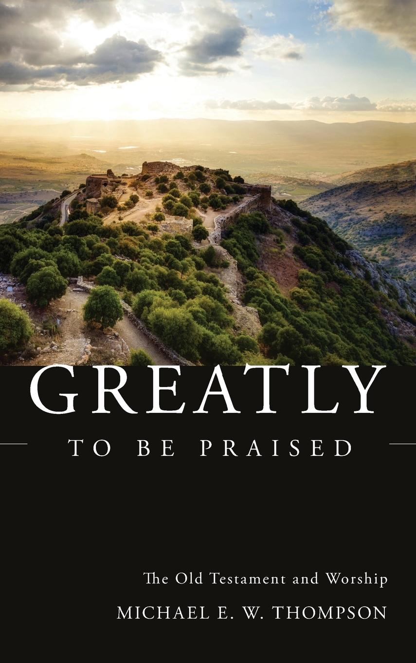 Vorderes Coverbild Greatly to be Praised