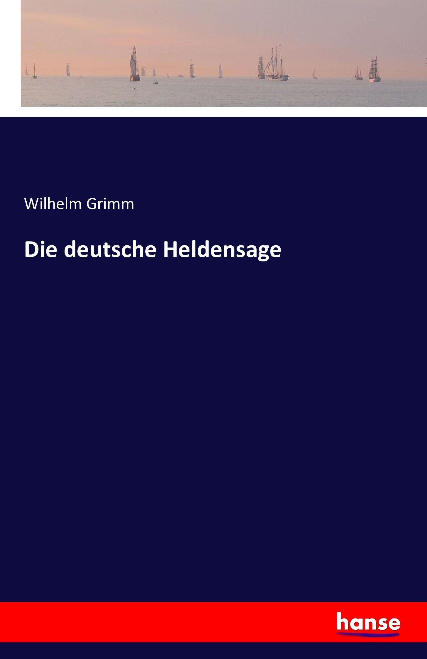 Vorderes Coverbild Die deutsche Heldensage