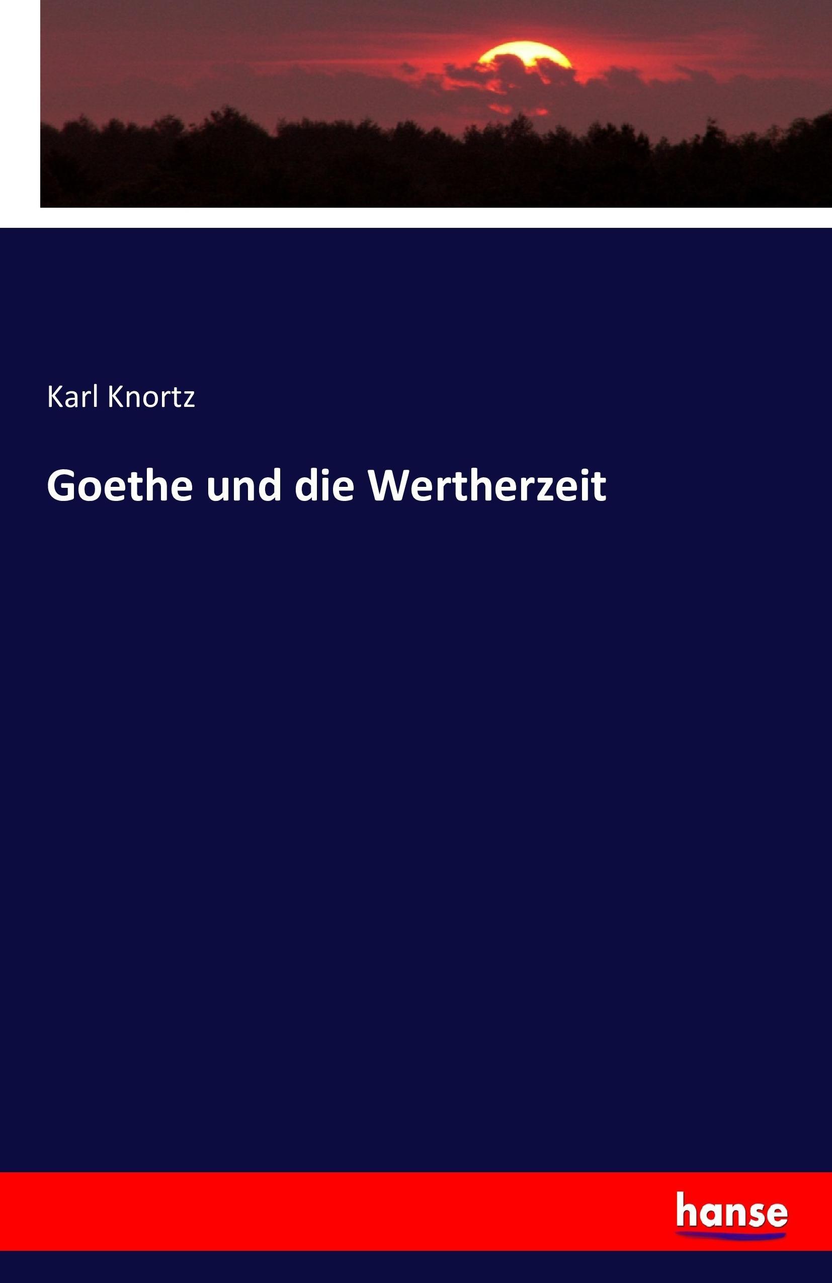 Vorderes Coverbild Goethe und die Wertherzeit