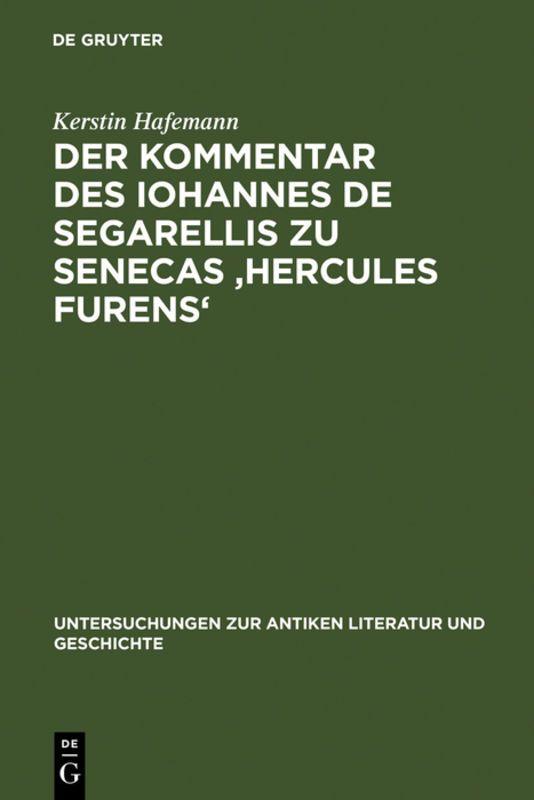 Vorderes Coverbild Der Kommentar des Iohannes de Segarellis zu Senecas 'Hercules furens'