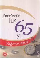 Vorderes Coverbild Ömrümün Ilk 65 Yili