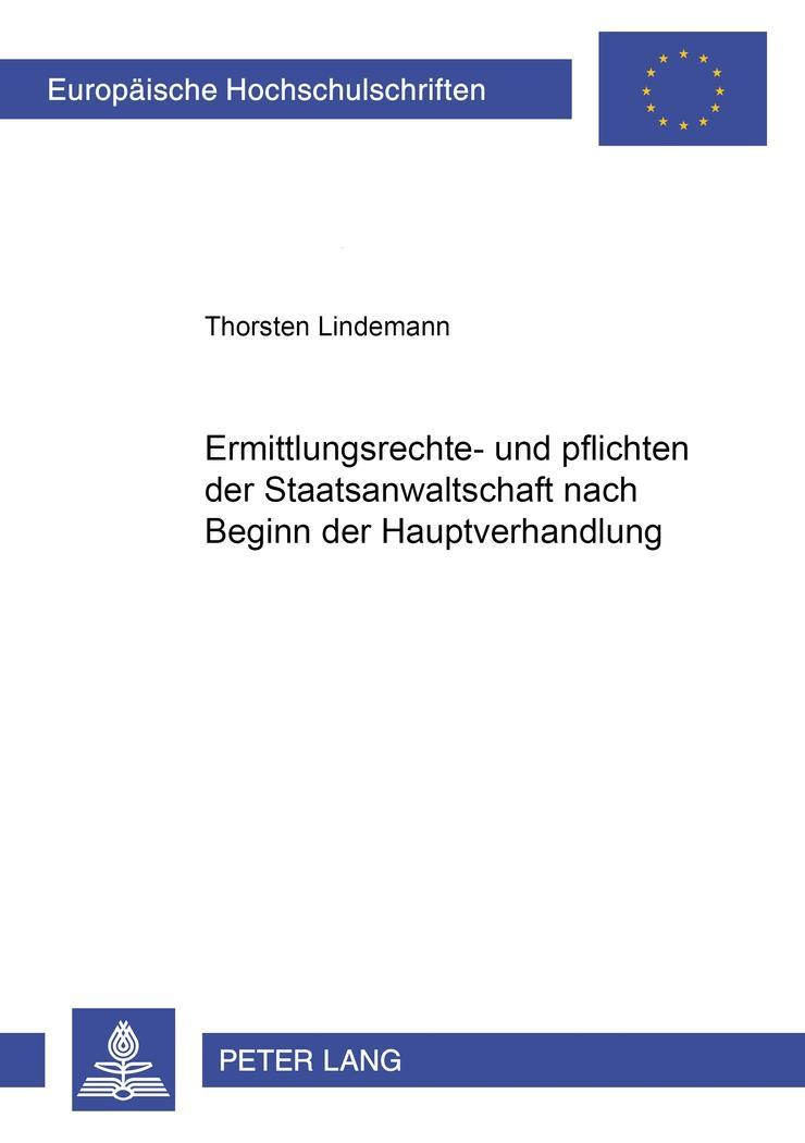 Vorderes Coverbild Ermittlungsrechte und -pflichten der Staatsanwaltschaft nach Beginn der Hauptverhandlung